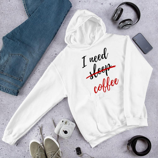 Sweatshirts & Hoodies I Need Coffee not Sleep Unisex Hoodie San Rocco Italia