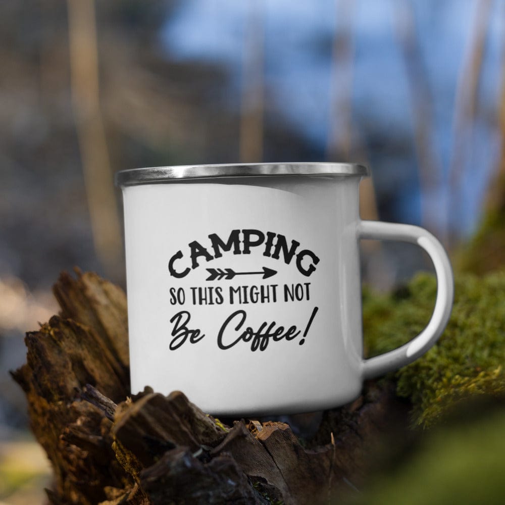 This Might Not Be Coffee Enamel Mug - Premium Mugs - Shop now at San Rocco Italia