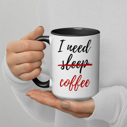 I Need Coffee not Sleep Mug with Color Inside - Premium  - Shop now at San Rocco Italia