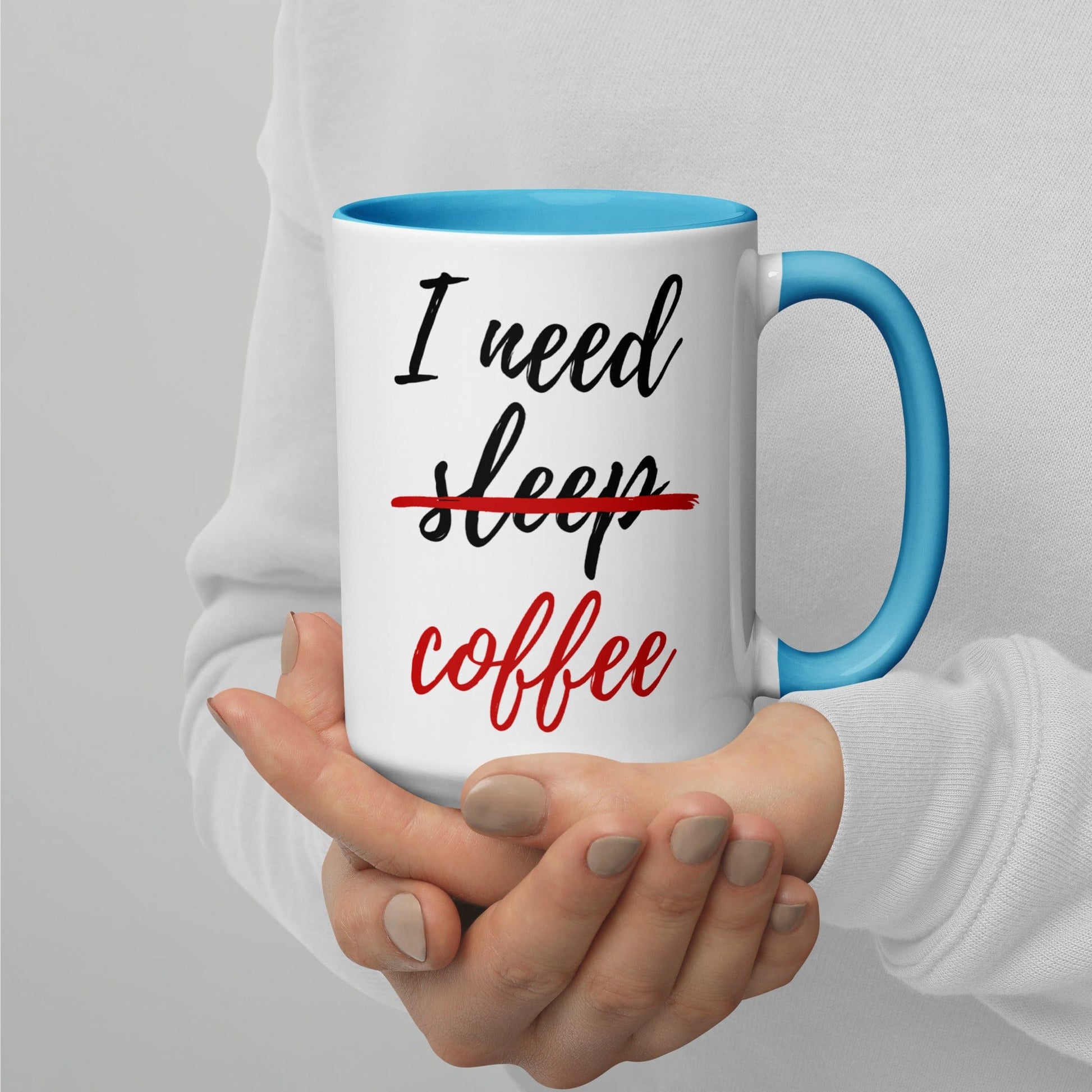 I Need Coffee not Sleep Mug with Color Inside - Premium  - Shop now at San Rocco Italia