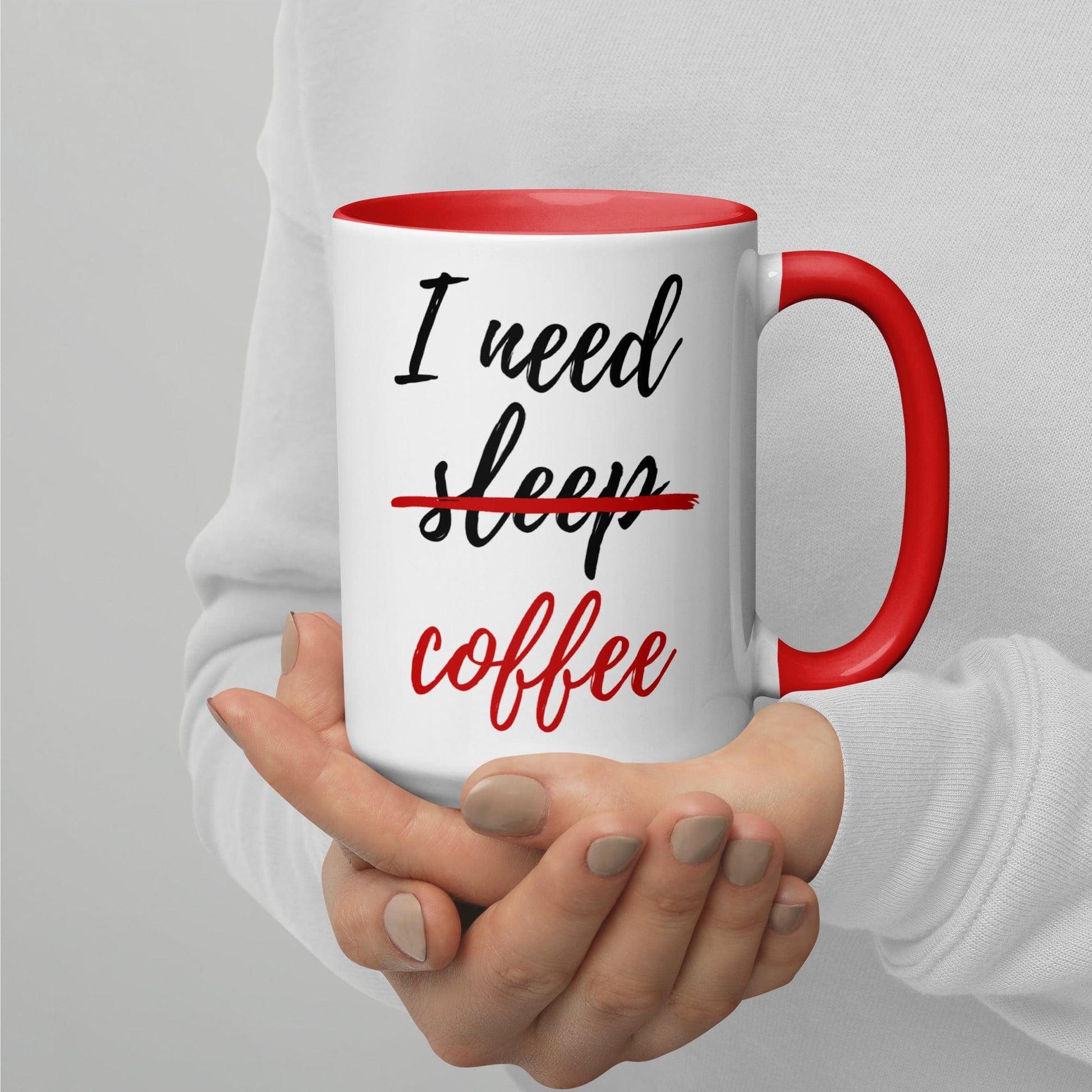 I Need Coffee not Sleep Mug with Color Inside - Premium  - Shop now at San Rocco Italia